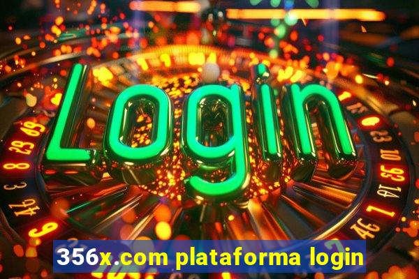 356x.com plataforma login